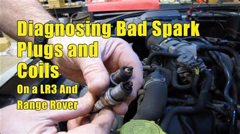 Video: Diagnosing Bad Spark Plugs and Coils on LR3 And Range 